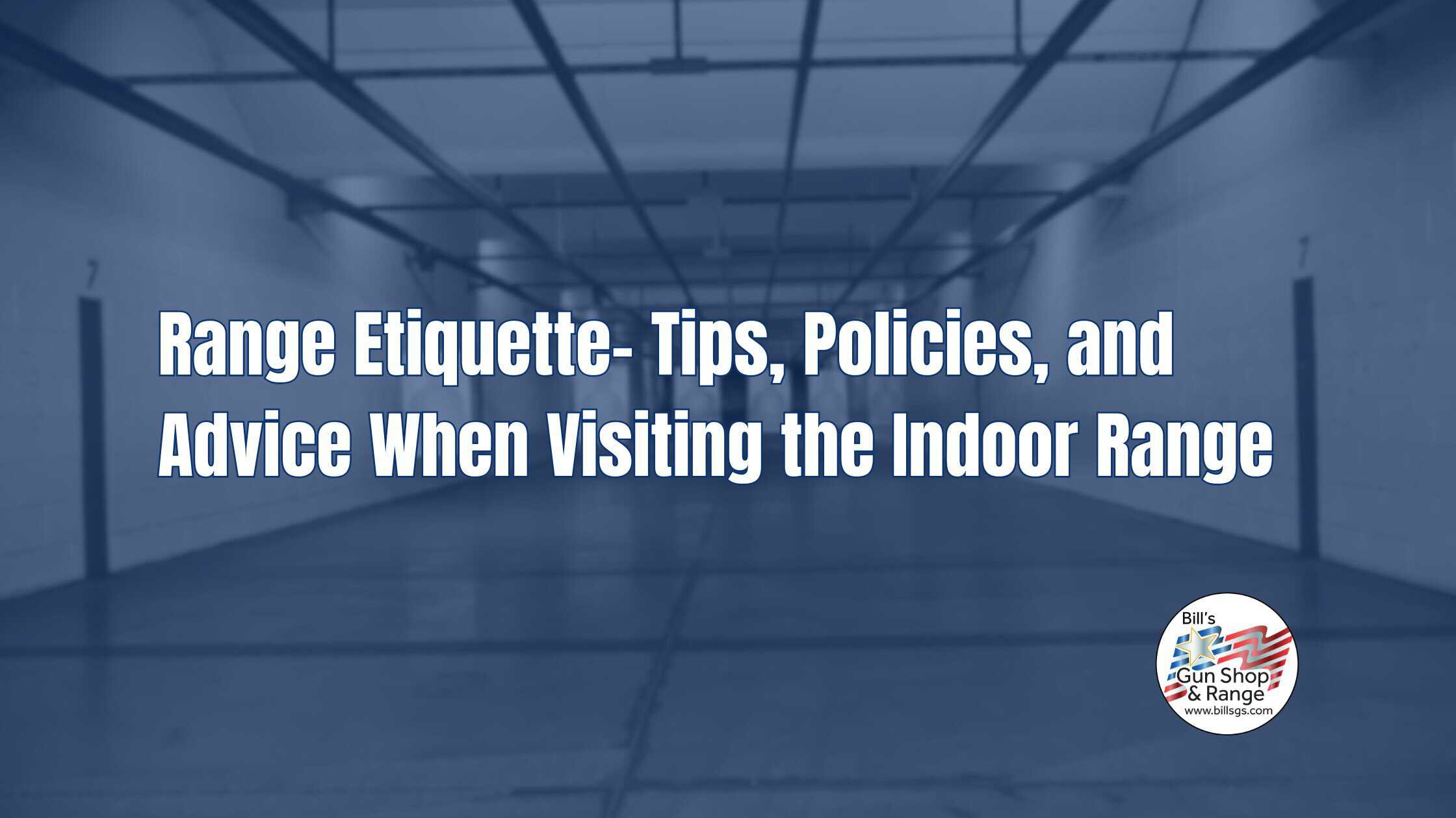 Blog Range Etiquette